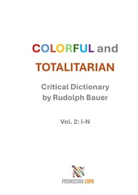 Enlarge image Cover: COLORFUL and TOTALITARIAN Vol. 2: I-N - epubli