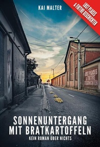 Abbildung von: Sonnenuntergang mit Bratkartoffeln - Buchwerkstatt Hage