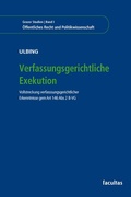 Abbildung von: Verfassungsgerichtliche Exekution - Facultas