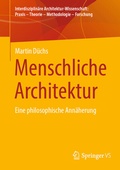 Cover: Menschliche Architektur - Springer VS