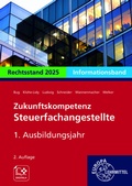 Cover: Zukunftskompetenz Steuerfachangestellte Infoband 1. Ausbildungsjahr - Europa-Lehrmittel