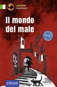 Abbildung von: Il mondo del male - Circon Verlag GmbH