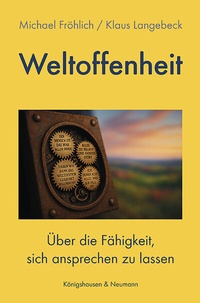 Abbildung von: Weltoffenheit - Königshausen & Neumann