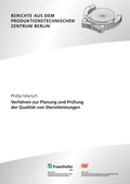 Cover: Verfahren zur Planung und Pr&uuml;fung der Qualit&auml;t von Dienstleistungen - Fraunhofer Verlag
