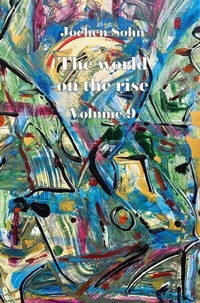 Abbildung von: The world on the rise - Volume 9 - Rediroma-Verlag
