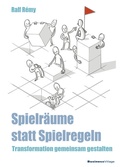 Bild: Spielr&auml;ume statt Spielregeln - BusinessVillage