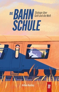 Enlarge image Cover: Die Bahnschule - Main-Donau Verlag
