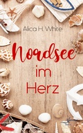 Cover: Nordsee im Herz - Zeilenfluss