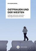Cover: Ostfrauen und der Westen - B&uuml;chner-Verlag