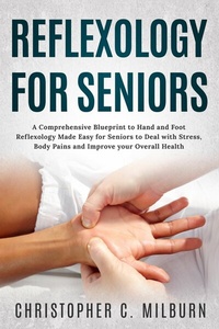 Abbildung von: Reflexology For Seniors - Fanton Publishers