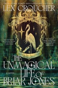 Cover: The Unmagical Life of Briar Jones - HarperCollins