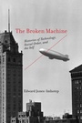 Cover: The Broken Machine - MIT Press