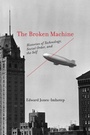 Cover: The Broken Machine - MIT Press