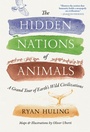 Cover: The Hidden Nations of Animals - Avery