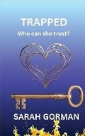 Cover: Trapped-who can she trust? - Independent Publishing Corporation