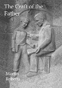 Enlarge image Cover: The Craft of the Father - Tobydale Publishing