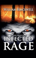 Cover: Infected Rage - William Blackwell