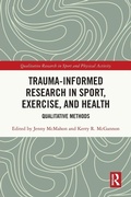 Cover: Trauma-Informed Research in Sport, Exercise, and Health - Routledge