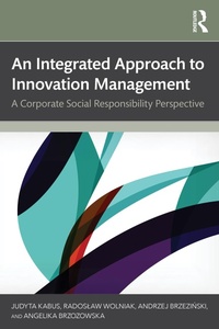 Enlarge image Cover: An Integrated Approach to Innovation Management - Routledge