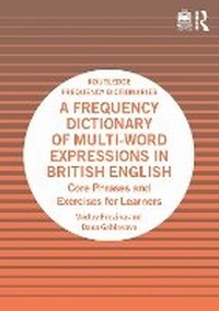 Abbildung von: A Frequency Dictionary of Multi-Word Expressions in British English - Routledge