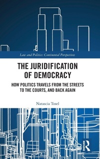 Enlarge image Cover: The Juridification of Democracy - Routledge