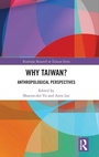 Cover: Why Taiwan - Routledge