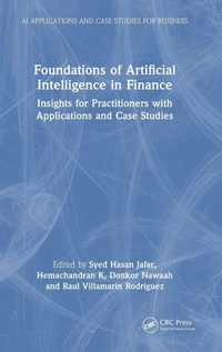 Enlarge image Cover: Foundations of Artificial Intelligence in Finance - CRC Press