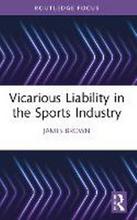 Abbildung von: Vicarious Liability in the Sports Industry - Routledge