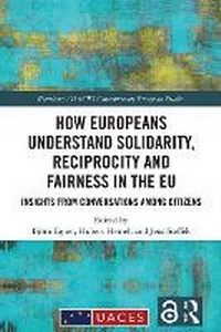 Abbildung von: How Europeans Understand Solidarity, Reciprocity and Fairness in the EU - Routledge
