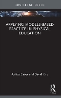 Abbildung von: Applying Models-based Practice in Physical Education - Routledge