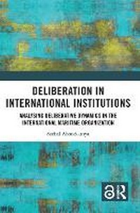 Abbildung von: Deliberation in International Institutions - Routledge