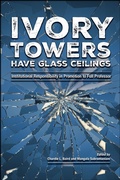 Cover: Ivory Towers Have Glass Ceilings - Purdue Scholarly Publishing Services
