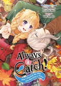 Cover: Always a Catch! 07 - Square Enix Manga