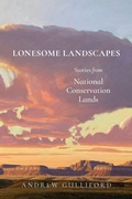 Cover: Lonesome Landscapes - University of Utah Press,U.S.