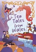 Cover: Ten Tales from Wales - Y Lolfa