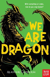 Enlarge image Cover: We Are Dragon - Nosy Crow Ltd