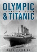Cover: Olympic and Titanic - The History Press Ltd