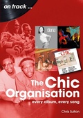 Cover: The Chic Organisation - Sonicbond Publishing