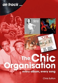 Abbildung von: The Chic Organisation - Sonicbond Publishing