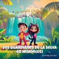 Cover: Los Guardianes de la Selva en Mision(es) - Mide Publishing