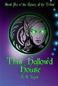 Cover: This Hallow'd House - Rum Lot Publishing