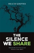 Cover: The Silence We Share - Moguhl Ltd