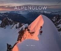 Abbildung von: ALPENGLOW - Le piu belle vie alpinistiche ai 4000 delle Alpi - Alpenglow Editions