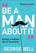 Cover: Be a Man About It - Wiley