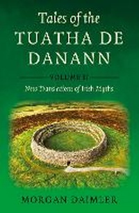Abbildung von: Tales of the Tuatha De Danann, Volume 2 - Moon Books