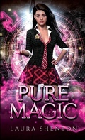 Cover: Pure Magic - Iridescent Toad Publishing
