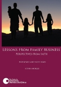 Enlarge image Cover: Lessons from Family Business - Centre for Enterprise, Markets and Ethics, The