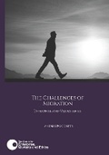 Cover: The Challenges of Migration - Centre for Enterprise, Markets and Ethics, The
