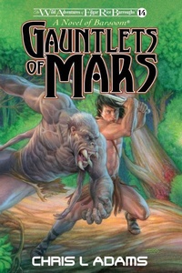 Enlarge image Cover: Gauntlets of Mars - Edgar Rice Burroughs, Inc.