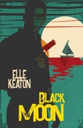 Cover: Black Moon - Dirty Dog Press LLC